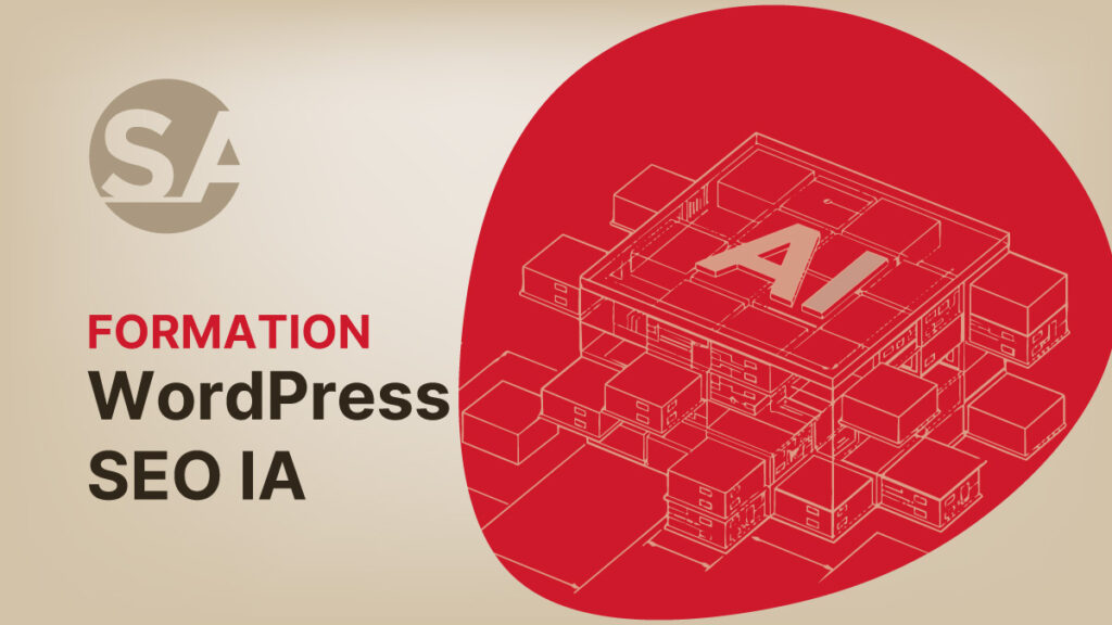 Formation SEO WordPress et visibilité dans les moteurs de recherche augmentés par l'IA 1 Formation WordPress SEO IA