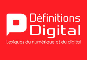 Dictionnaires du numérique 9 Définitions Digital