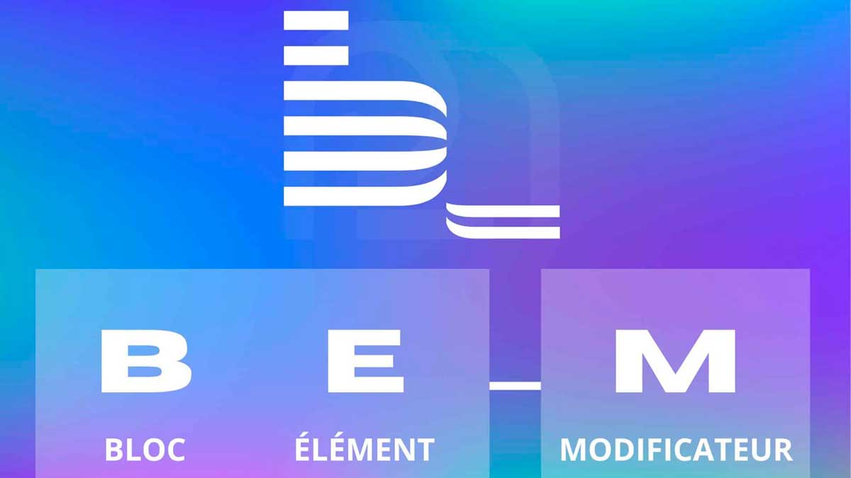 Nommer correctement ses classes CSS avec BEM 15 BEM CSS